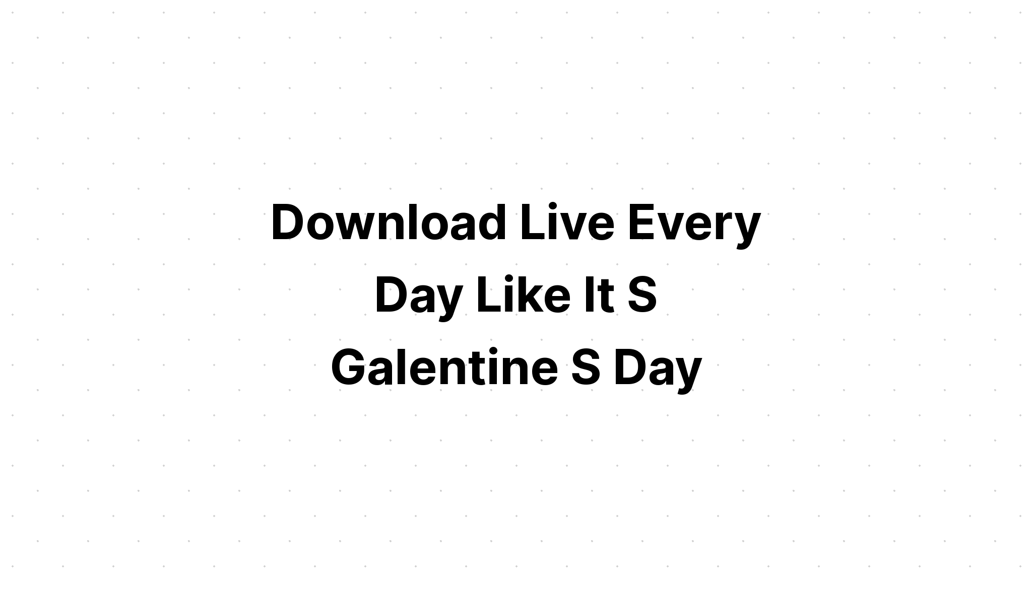 Download Galentine's Day Card Compliment Friends SVG File